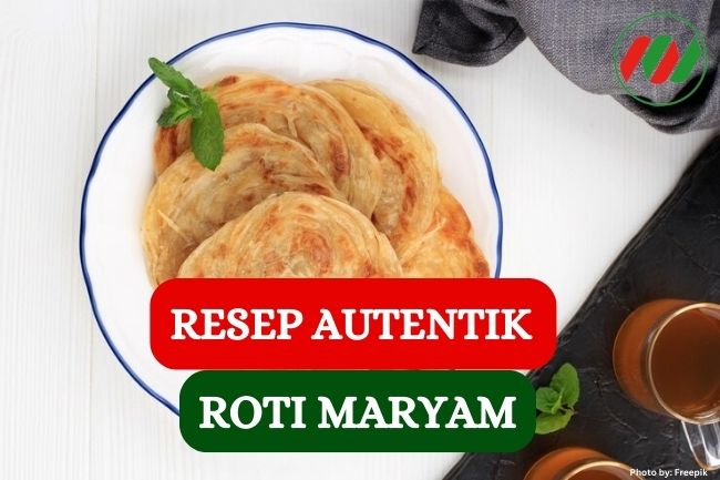 Resep Roti Maryam yang Mudah Dibuat di Rumah